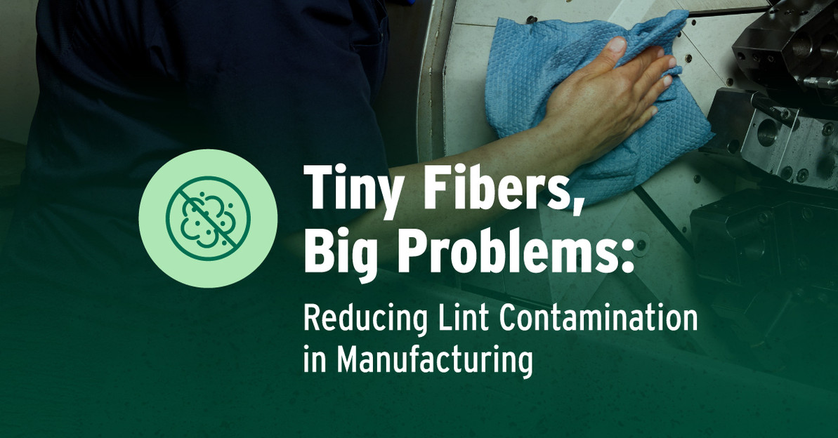 Tiny Fibers, Big Problems: Reducing Lint Contamination in Manufacturing