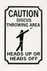 'Heads Up' Caution Signs On Track & Field Inc