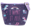 Unicorns And Rainbows I Want It All Coin Purse