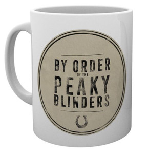 By Order Of The Peaky Blinders Coffee Mug