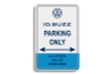 ID. Buzz Parking Only Sign