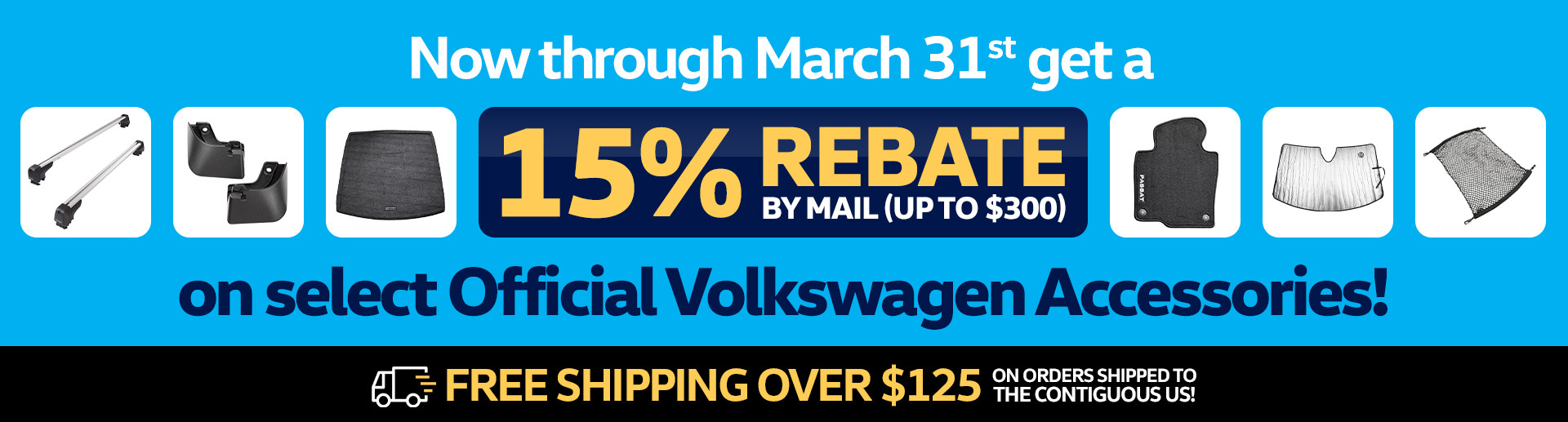 15% Rebate on select Official Volkswagen Accessories 15% Rebate on select Official Volkswagen Accessories