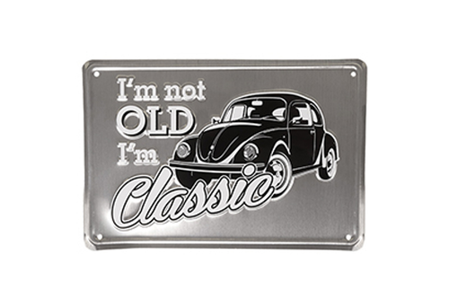 Volkswagen I'm not old I'm Classic Metal Sign | VW Accessories Shop