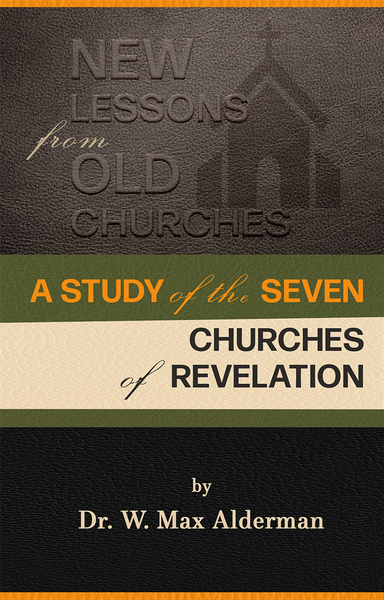 New Lessons from Old Churches by Max Alderman