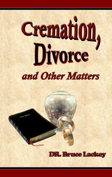 Cremation, Divorce, and Other Matters by Bruce Lackey