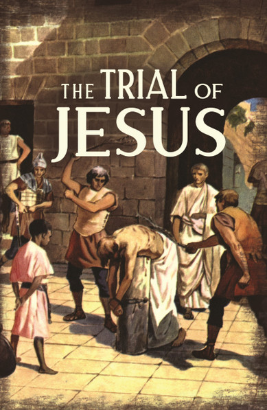 The Trial of Jesus by Harold Francis Branch