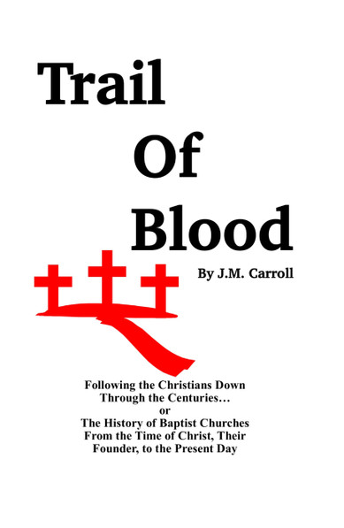 Trail of Blood by J.M. Carroll