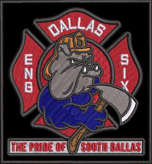 A bulldog wearing a firefighter helmet holds an axe. Surrounding text reads "DALLAS ENG SIX" and "THE PRIDE OF SOUTH DALLAS," on a black background.