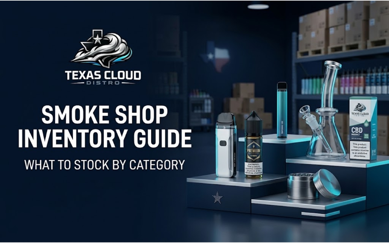 Smoke Shop Inventory List & Wholesale Stocking Guide