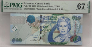 BAHAMAS 2005 10 DOLLARS QEII P73 PMG 67 EPQ BAHAMAS 2005 10 DOLLARS QEII P73 PMG 67 EPQ
