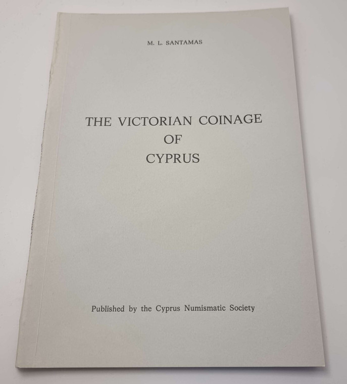 CYPRUS NUMISMATIC SOCIETY THE VICTORIAN COINAGE OF CYPRUS BOOK OUT OF PRINT 1978
