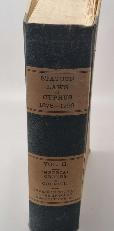 STATUE LAWS OF CYPRUS VOL II 1878 - 1923 HARDCOVER BOOK IMPERIAL ORDERS JOHN CURTOIS HOWARD