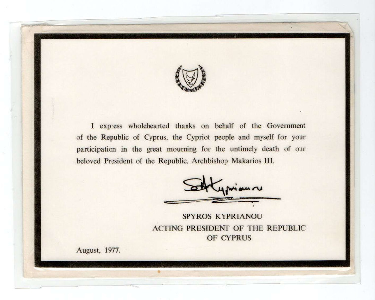 CYPRUS 1977 - THANK YOU LETTER FROM KYPRIANOU SIGNATURE TO HOLFANN REGARDING MAKARIOS DEATH MOURNING