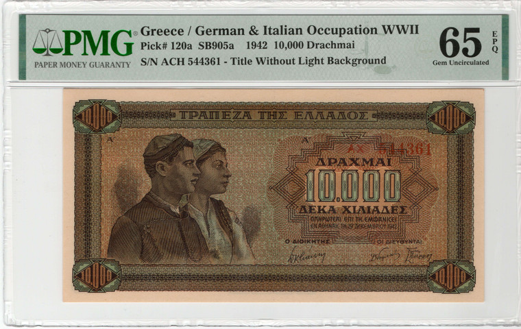 GREECE 1942 10000 DRACHMAI WWII UNC P120a PMG 65EPQ