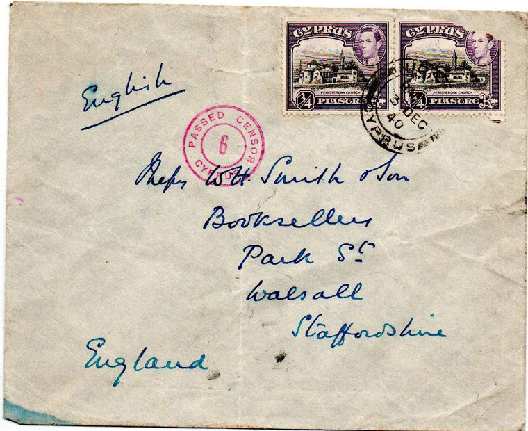 CYPRUS POSTAL HISTORY - KGVI 1940 CENSORED PASSED CENSOR 6 COVER CYPRUS TO ENGLAND