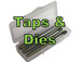 Taps and Dies