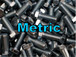 Metric Fasteners
