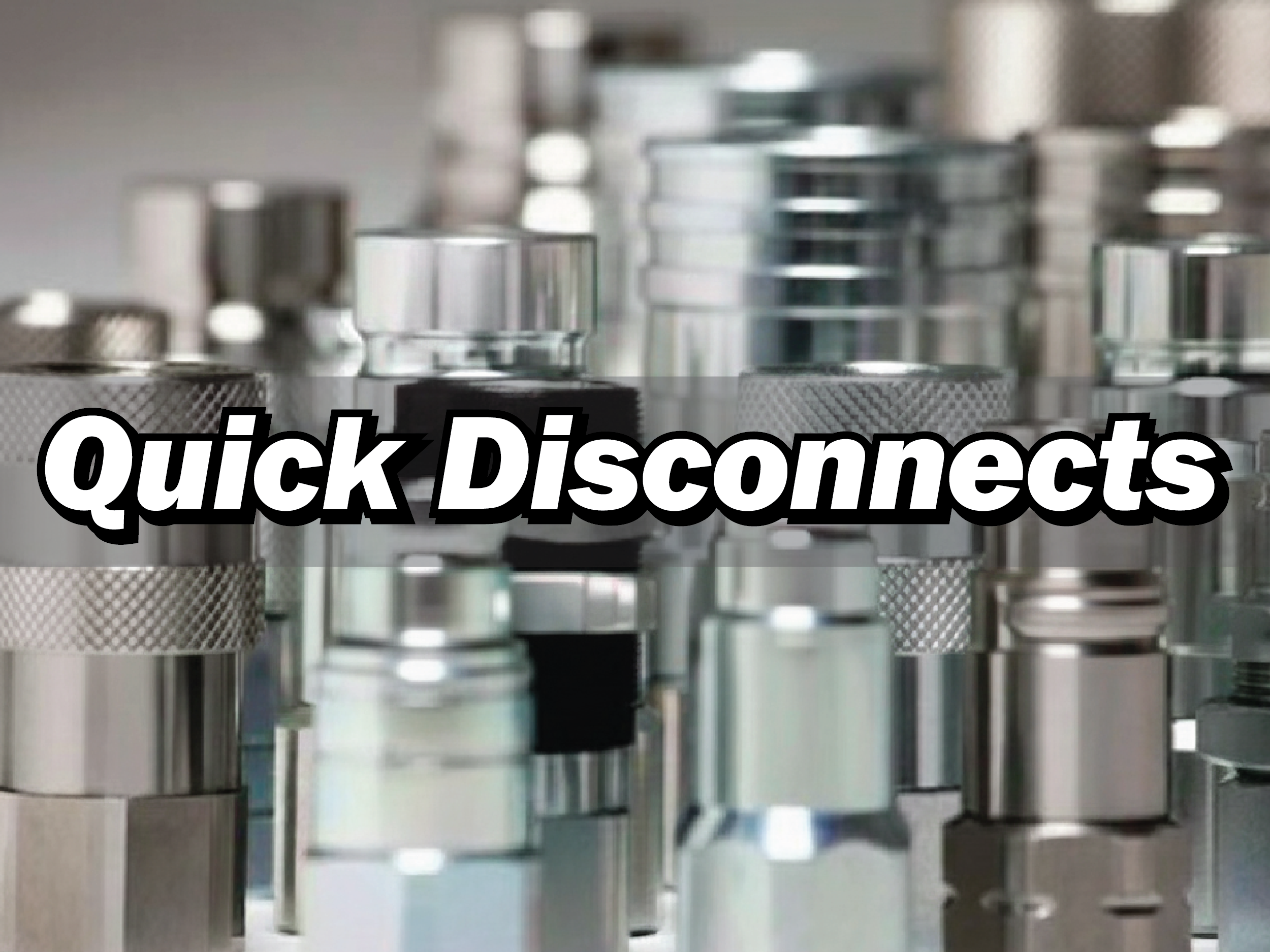 Quick Disconnects