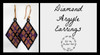 Diamond Argyle Earring Tutorial PRINTED PATTERN - Mailed to your home