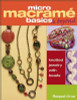 Micro Macrama Basics & Beyond (USED BOOK)