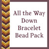 All the Way Down Bracelet Bead Pack