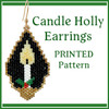 Candle Holly Earrings Printed pattern