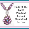 Ends of the Earth Pendant Instant Download Pattern