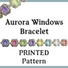 Aurora Windows Bracelet PRINTED Pattern