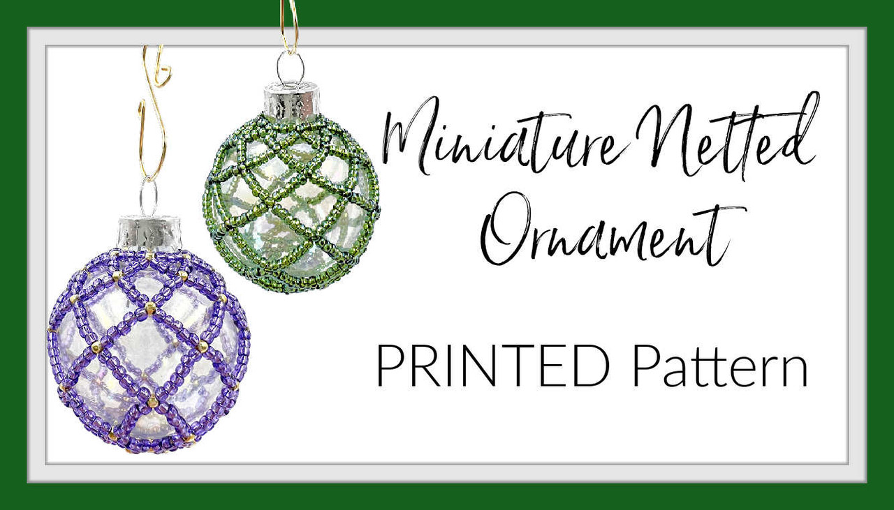 Miniature Netted Ornament PRINTED Pattern