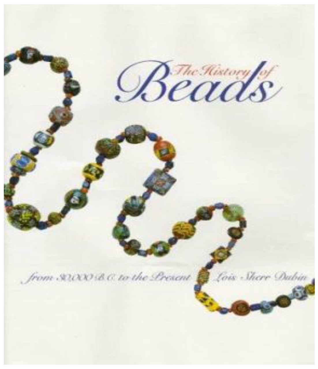 The History of Beads (USED BOOK)