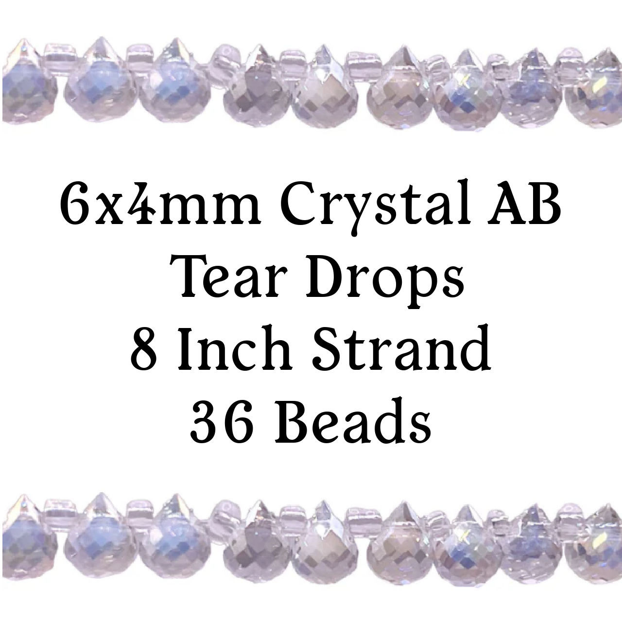 6x4mm Clear AB Tear Drop Strand