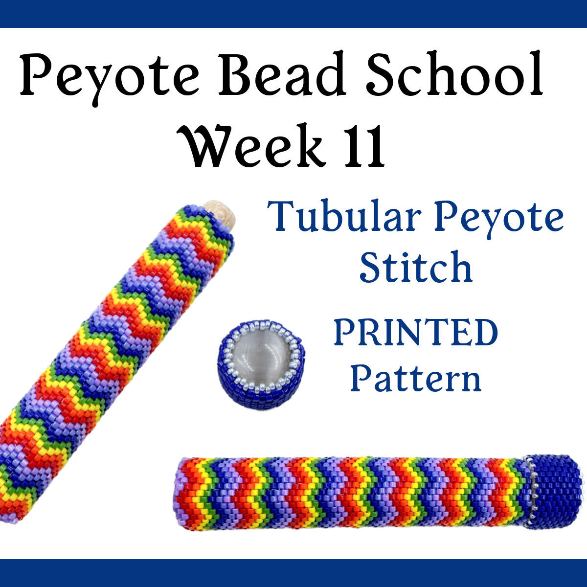 Peyote Bead School Week 11 - Tubular Peyote Stitch Instant
