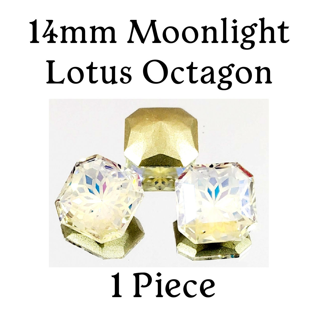 14mm Crystal Moonlight Lotus Octagon (1 Piece) 14mm Crystal Moonlight Lotus Octagon (1 Piece)