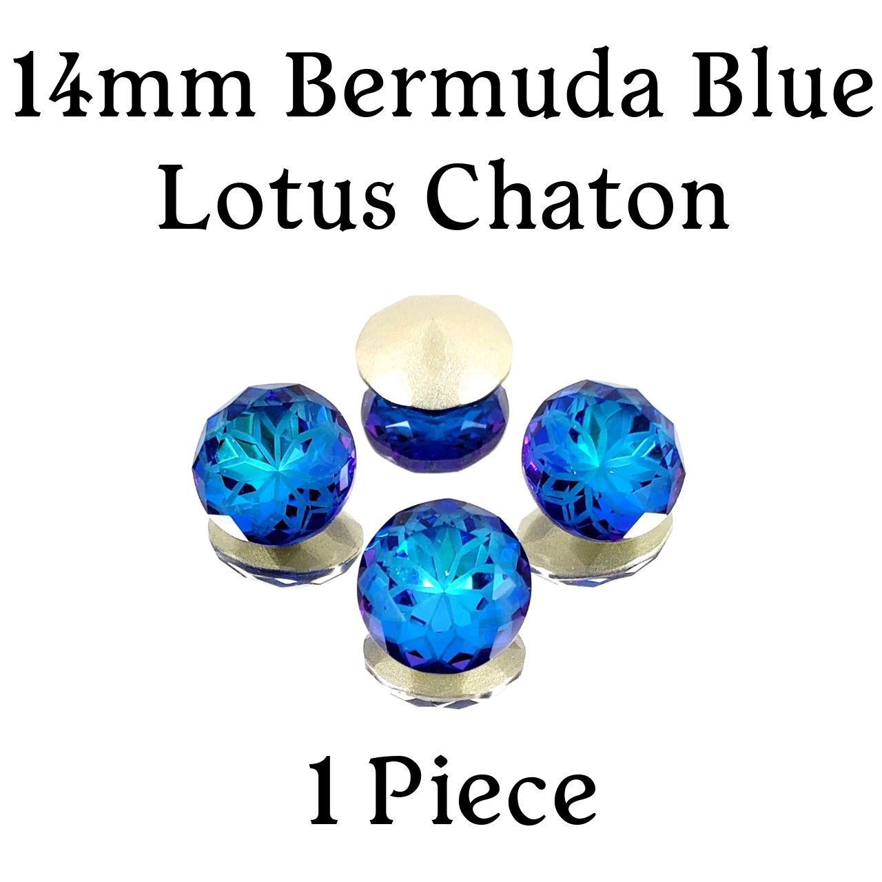 14mm Bermuda Blue Lotus Chaton (1 Piece) 14mm Bermuda Blue Lotus Chaton (1 Piece)