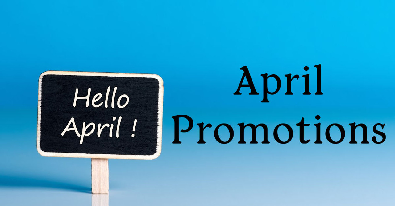 April Promotions