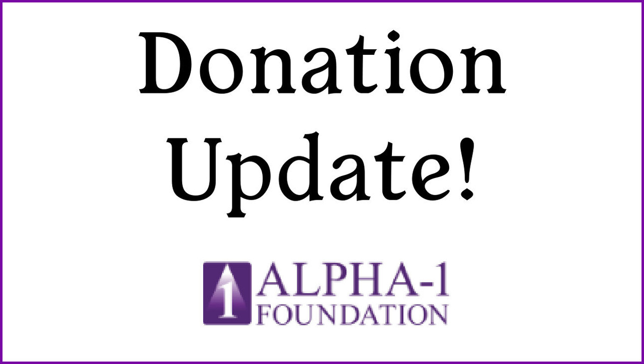 Alpha-1 Donation Update Alpha-1 Donation Update