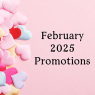 February 2025 Promotions