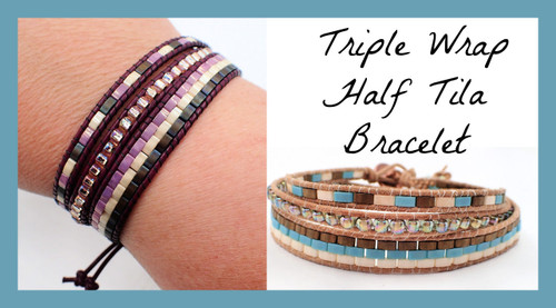 Triple Wrap Half Tila Bracelet PRINTED Pattern (Mailed to your home)