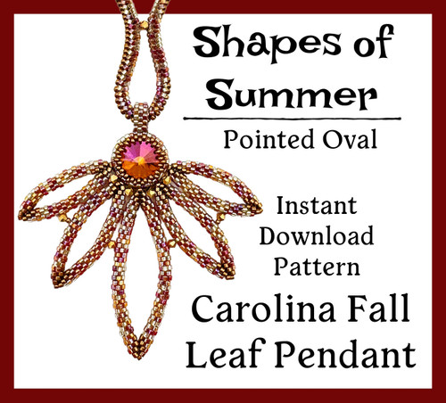 Carolina Fall Leaf Pendant - Shapes of Summer - Instant Download Pattern Carolina Fall Leaf Pendant - Shapes of Summer - Instant Download Pattern