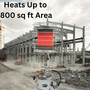 lifestyle construction site with Heat Up to 800 sq ft area image of a 360 degree tank top heater turned on