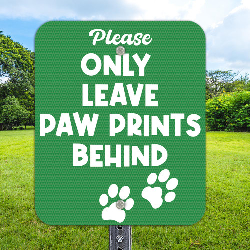 10"x 12" Aluminum Sign: Leave Only Paw Prints