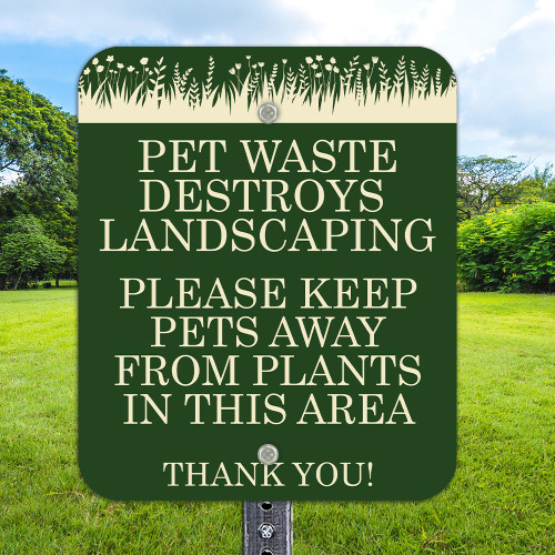 10"x 12" Aluminum Sign: Pet Waste Destroys Landscaping