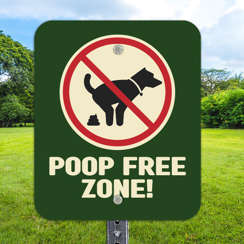 10"x 12" Aluminum Sign: Poop Free Zone