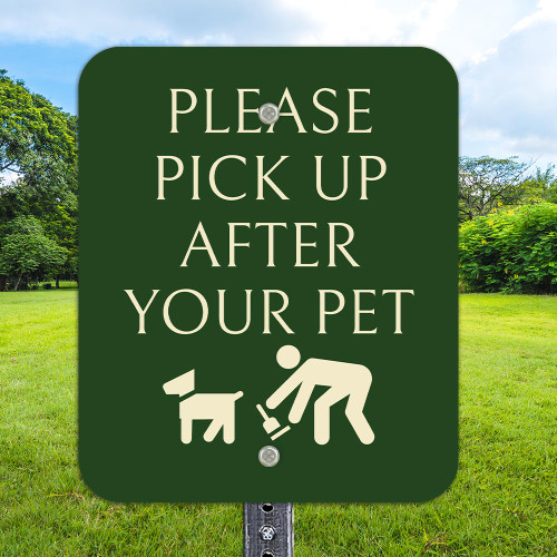 10"x 12" Aluminum Sign: Pick Up After Your Pet