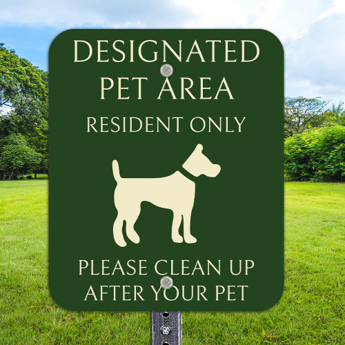 10"x 12" Aluminum Sign: Designated Pet Area Resident Only