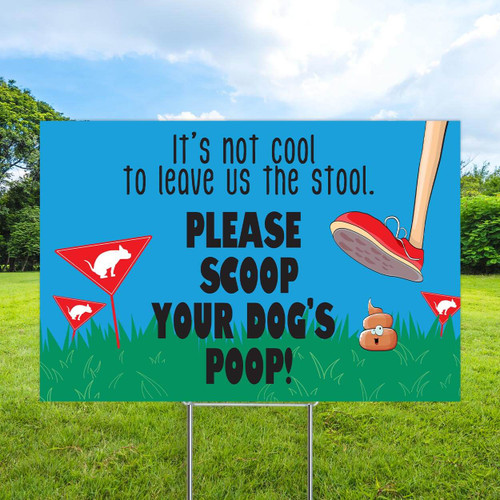 Lawn Signs: Not Cool To Leave Stool