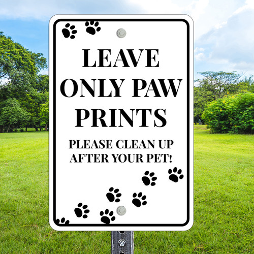 12"x 18" Aluminum Sign: Leave Only Paw Prints