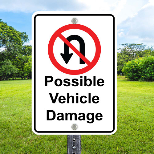 12"x 18" Aluminum Sign: No U Turn