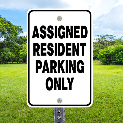 12"x 18" Aluminum Sign: Assigned Resident Parking
