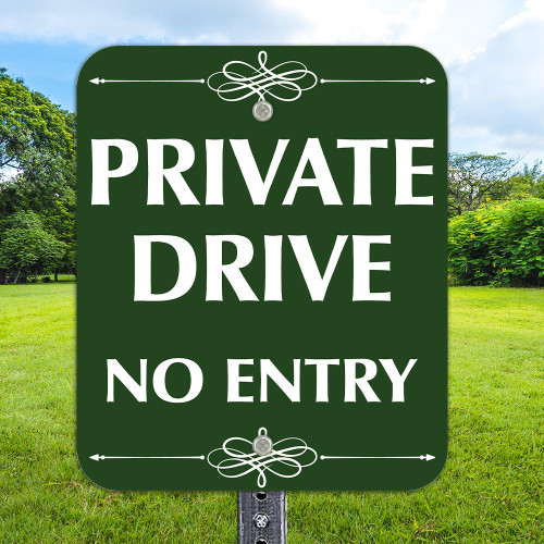 10"x 12" Aluminum Sign: Private Drive No Entry